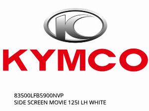 ÉCRAN LATÉRAL MOVIE 125I LH BLANC - 83500LFB5900NVP - Kymco