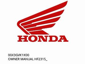 ΕΓΧΕΙΡΙΔΙΟ ΙΔΙΟΚΤΗΤΗ HF2315_ - 00X3GVK1K00 - Honda