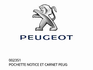 ПОЧЕТНИК ЗА УПОТРЕБА И БЛОК ЗА ЗАПИСИ PEUG - 002351 - Peugeot