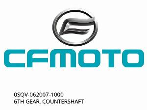 6TH GEAR, COUNTERSHAFT - 0SQV-062007-1000 - CFMOTO