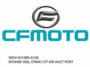 BANDĂ DE ETANȘARE DIN SPONGE, PORT DE ADMISIE AER CVT - 5BYV-041089-A100 - CFMOTO