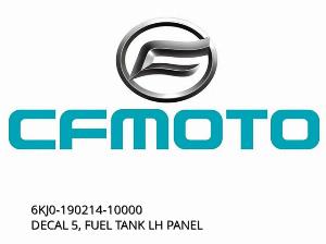 DECAL 5, PANOU STÂNG AL REZERVOIULUI DE BENZINĂ - 6KJ0-190214-10000 - CFMOTO