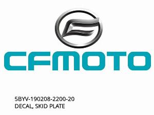 DECAL, PLACĂ DE PROTECȚIE - 5BYV-190208-2200-20 - CFMOTO