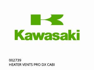 HEATER VENTS PRO DX CABI - 002739 - Kawasaki