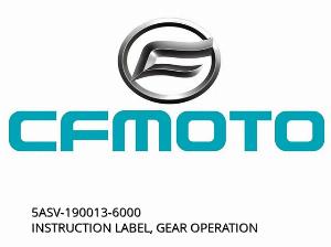 INSTRUCTION LABEL, GEAR OPERATION - 5ASV-190013-6000 - CFMOTO