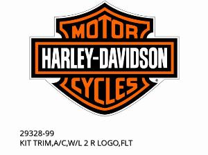 KIT DE ADORNO, A/C, W/L 2 R LOGO, FLT - 29328-99 - Harley-Davidson