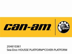 SEADOO HOUSSE PLATFORM*COVER-PLATFORM - 204610361 - Can-AM