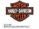 ÉTIQUETTE D'AVERTISSEMENT, CHRM, AVEC ENCOCHES, A/C - 29126-90B - Harley-Davidson