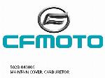 Acoperire de întreținere, carburator - 502B-040006 - CFMOTO