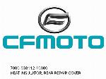 HEAT INSULATOR, REAR REPAIR COVER - 7000-038112-10000 - CFMOTO